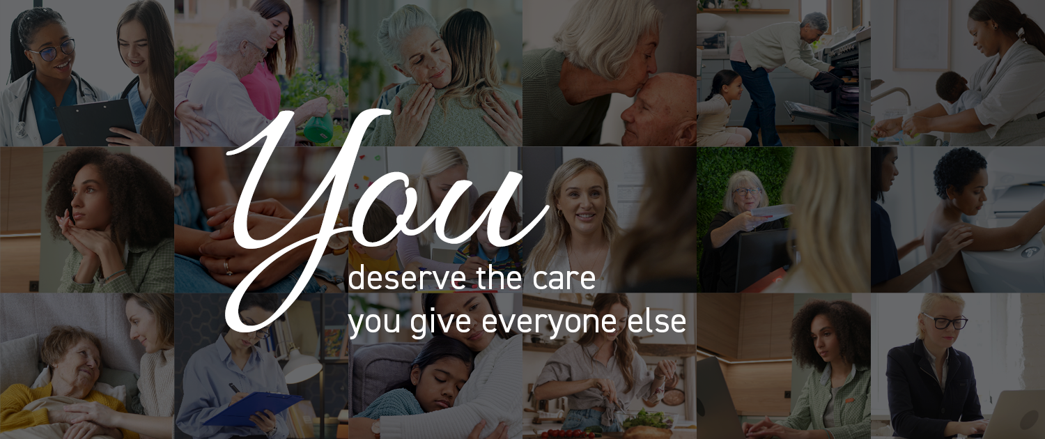 You deserve the care